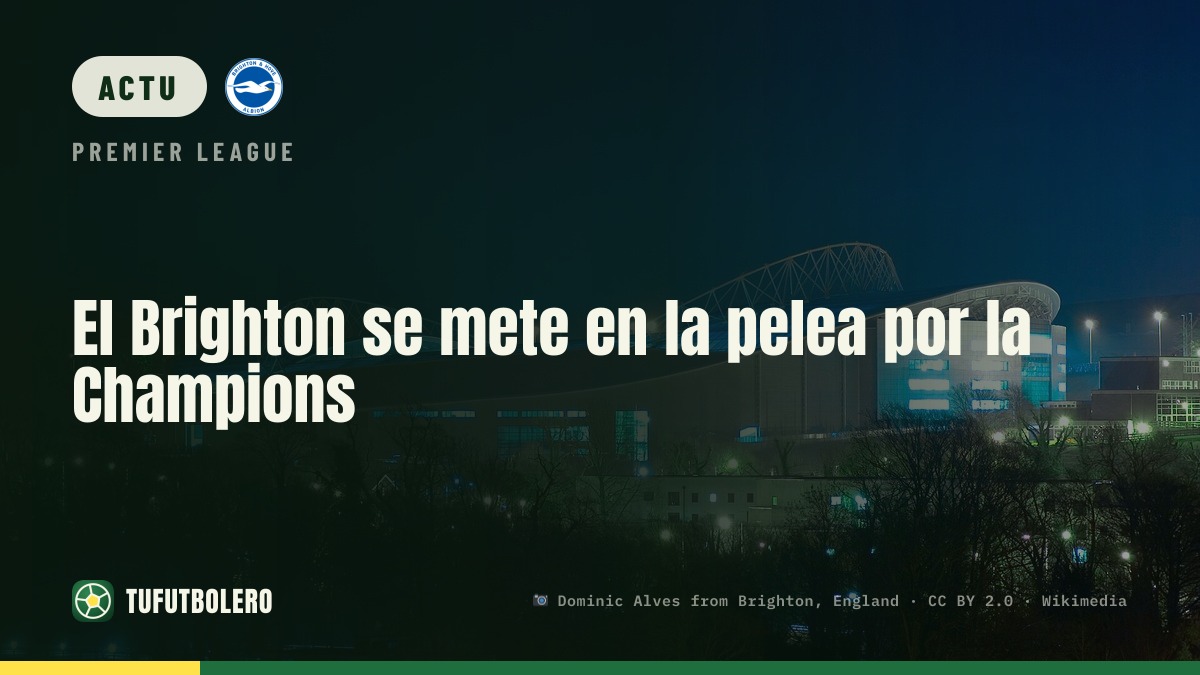 Brighton, un nouveau prétendant pour la Ligue des champions