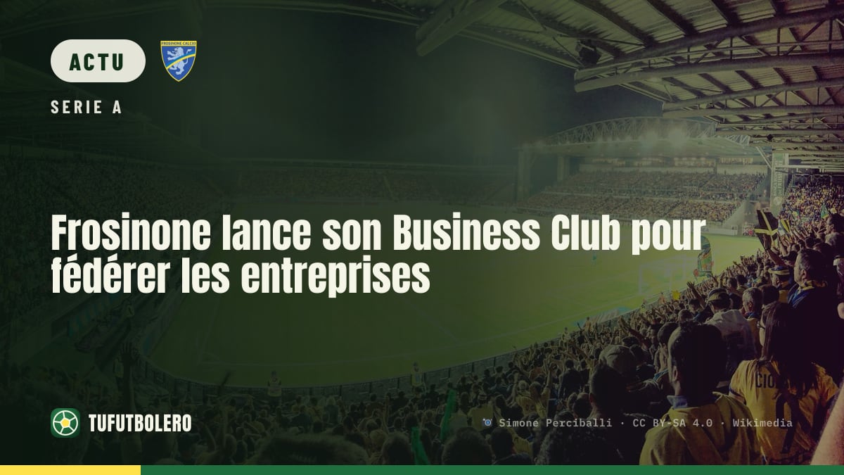 Frosinone lance son Business Club pour fédérer les entreprises