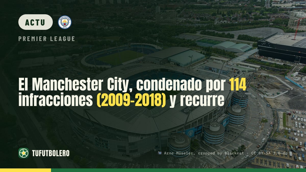 Manchester City reconnu coupable de 114 violations (2009-2018) et fait appel