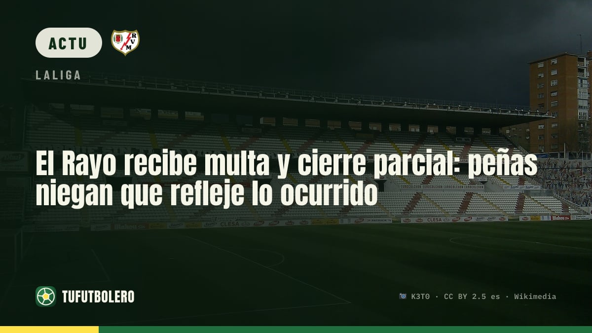 Rayo sanctionné: huis clos partiel à Vallecas et amende de 6.000 euros, les peñas contestent