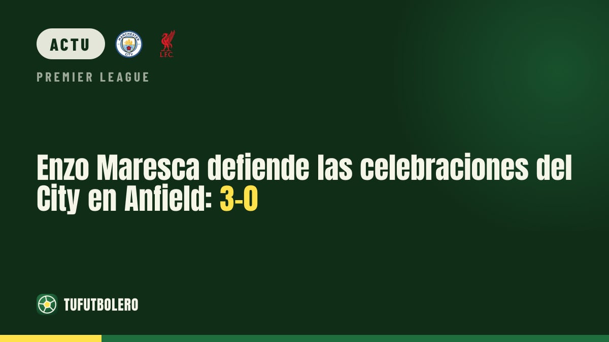 Enzo Maresca défend la célébration de City à Anfield après le 3-0