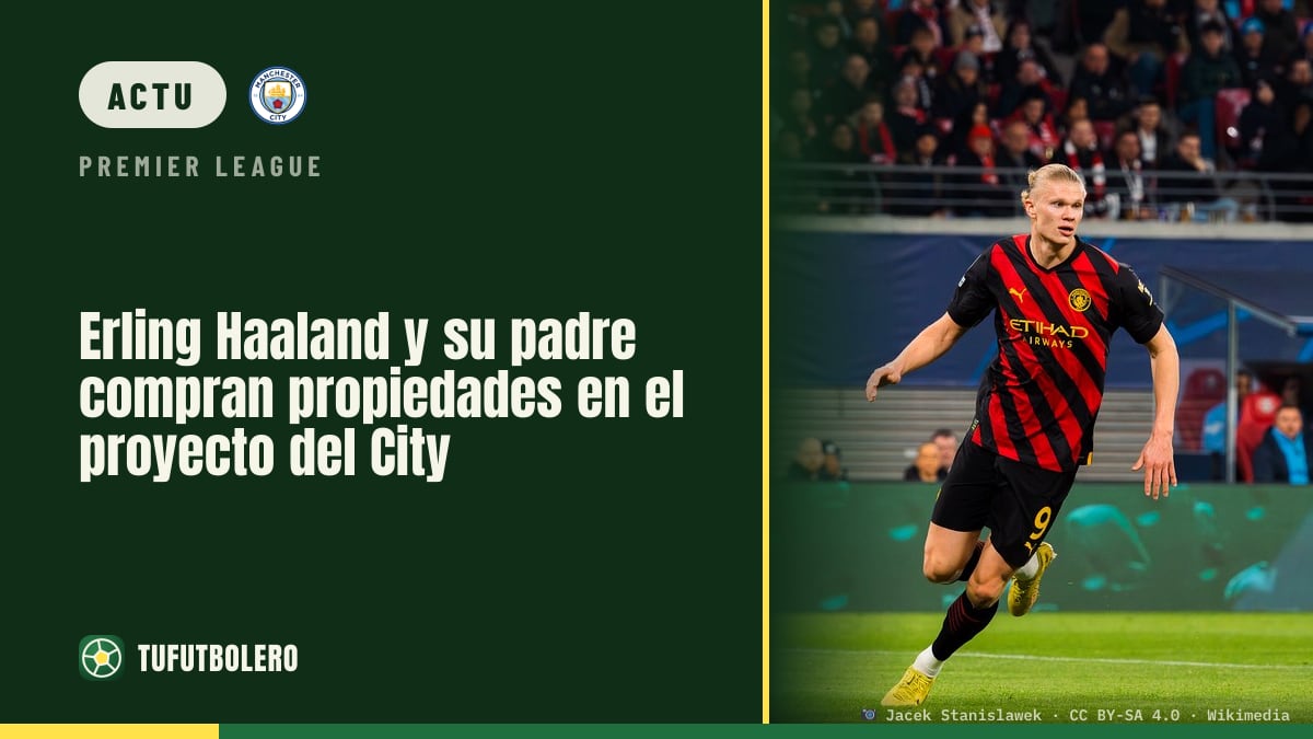 Erling Haaland et son père achètent des biens sur le projet de City à Abu Dhabi
