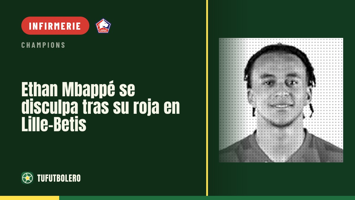 Ethan Mbappé s’excuse après son expulsion lors de Lille-Betis