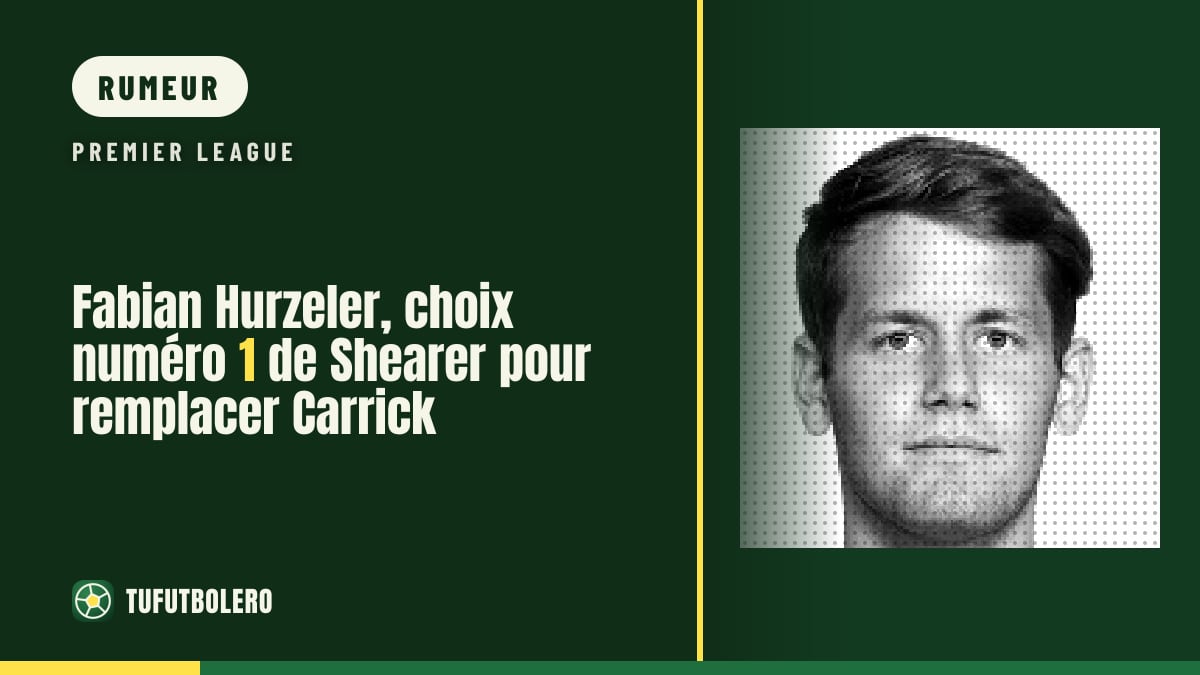 Fabian Hurzeler, choix numéro 1 de Shearer pour remplacer Carrick