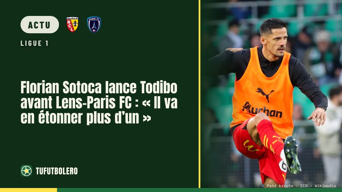 Florian Sotoca lance Todibo avant Lens-Paris FC : « Il va en étonner plus d’un »