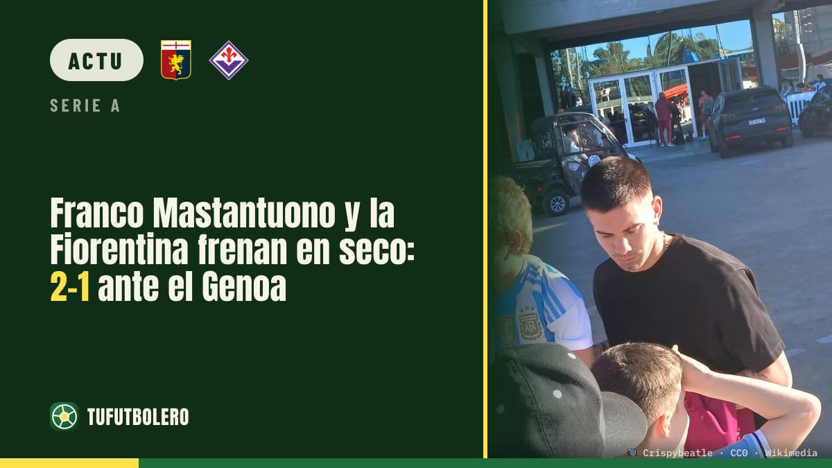 Franco Mastantuono et la Fiorentina stoppés net: 2-1 contre le Genoa