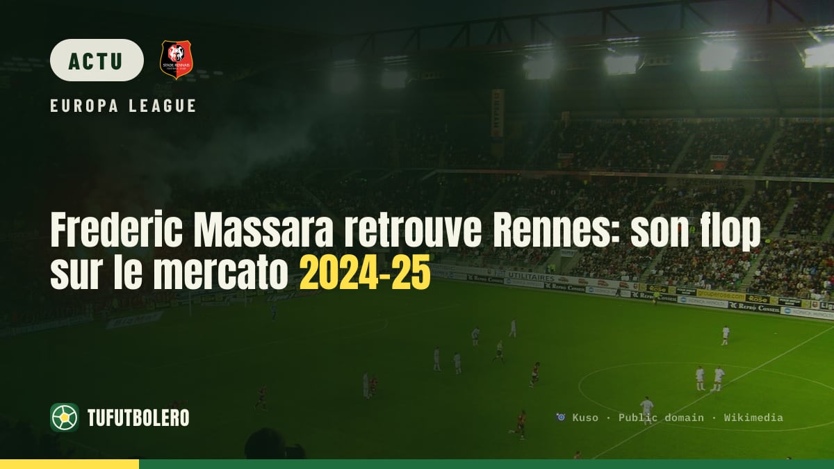 Frederic Massara retrouve Rennes: son flop sur le mercato 2024-25
