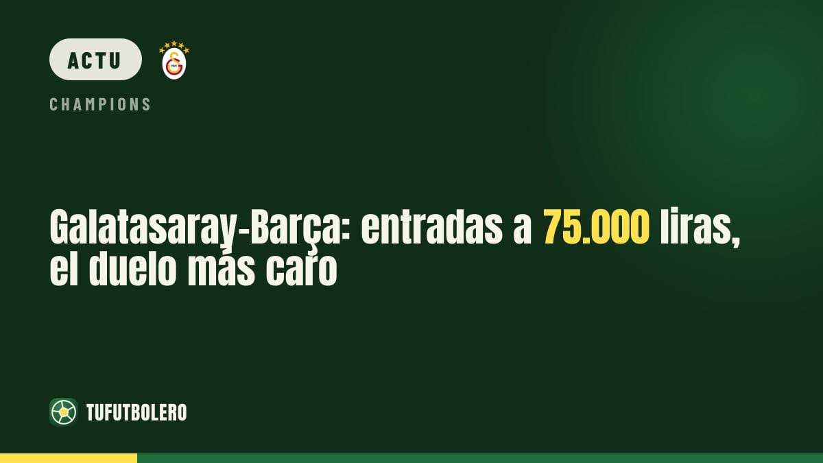 Galatasaray–Barça : des billets à 75 000 lires, record du match le plus cher