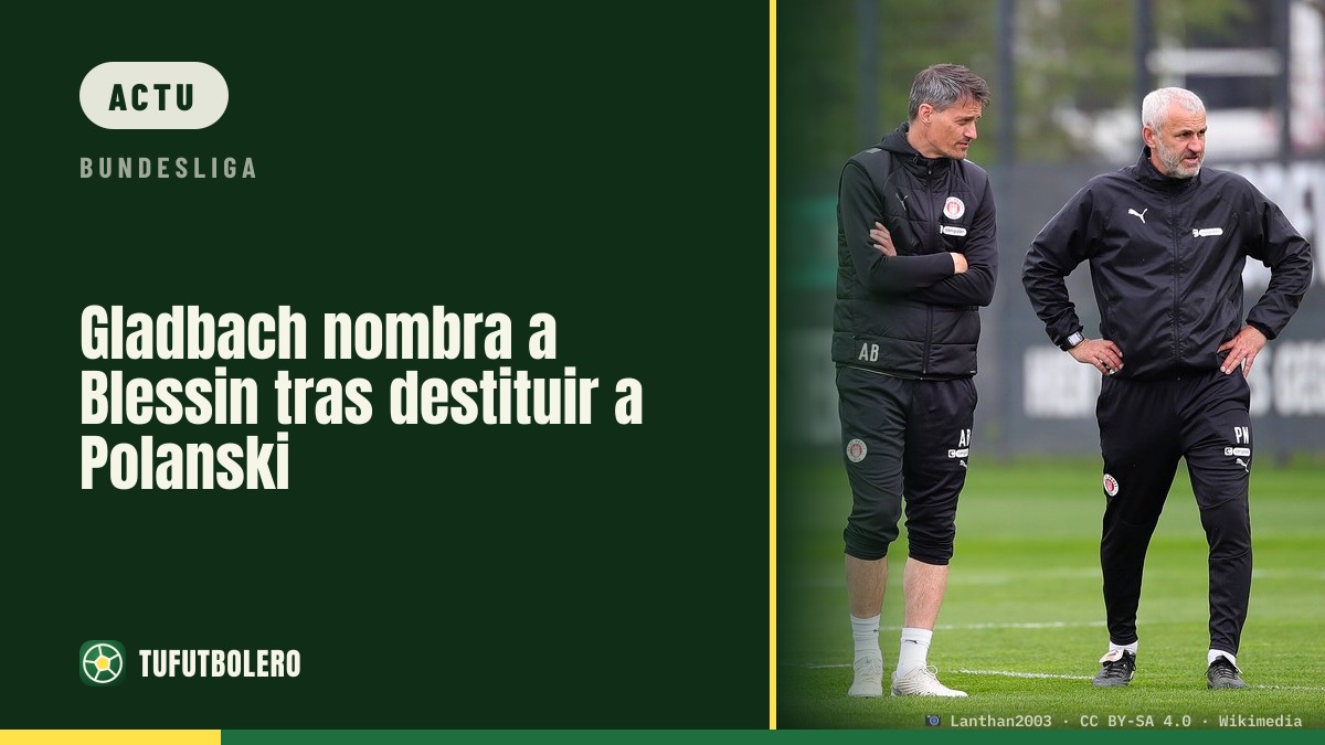 Gladbach choisit Blessin après le licenciement de Polanski