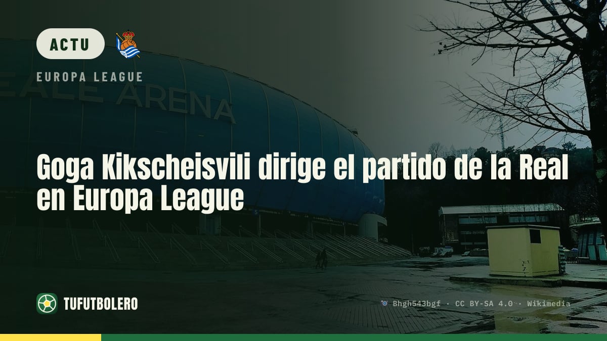 Goga Kikscheisvili arbitre le match de la Real Sociedad en Europa League