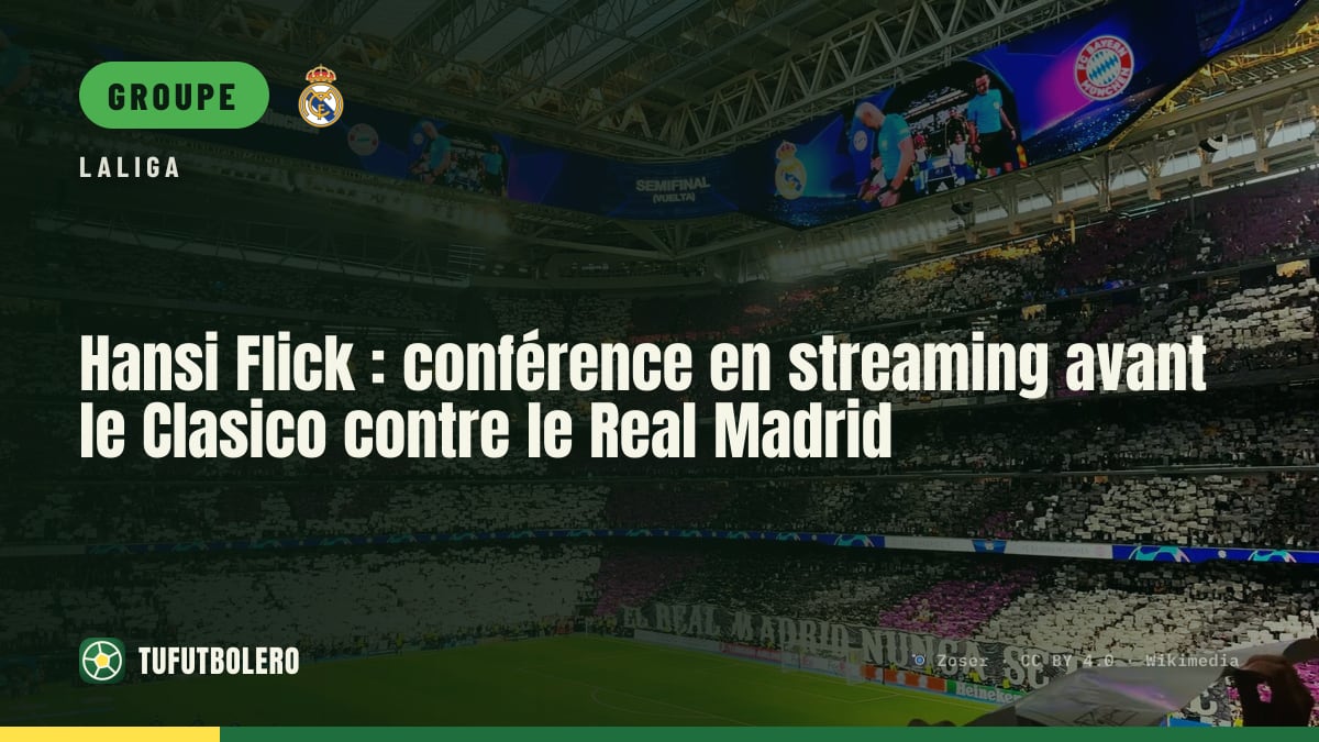 Hansi Flick : conférence en streaming avant le Clasico contre le Real Madrid