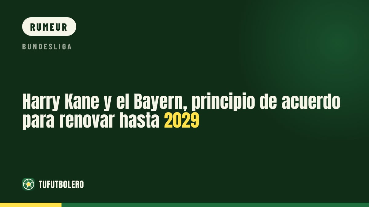 Harry Kane et le Bayern: accord de principe pour prolonger jusqu’en 2029