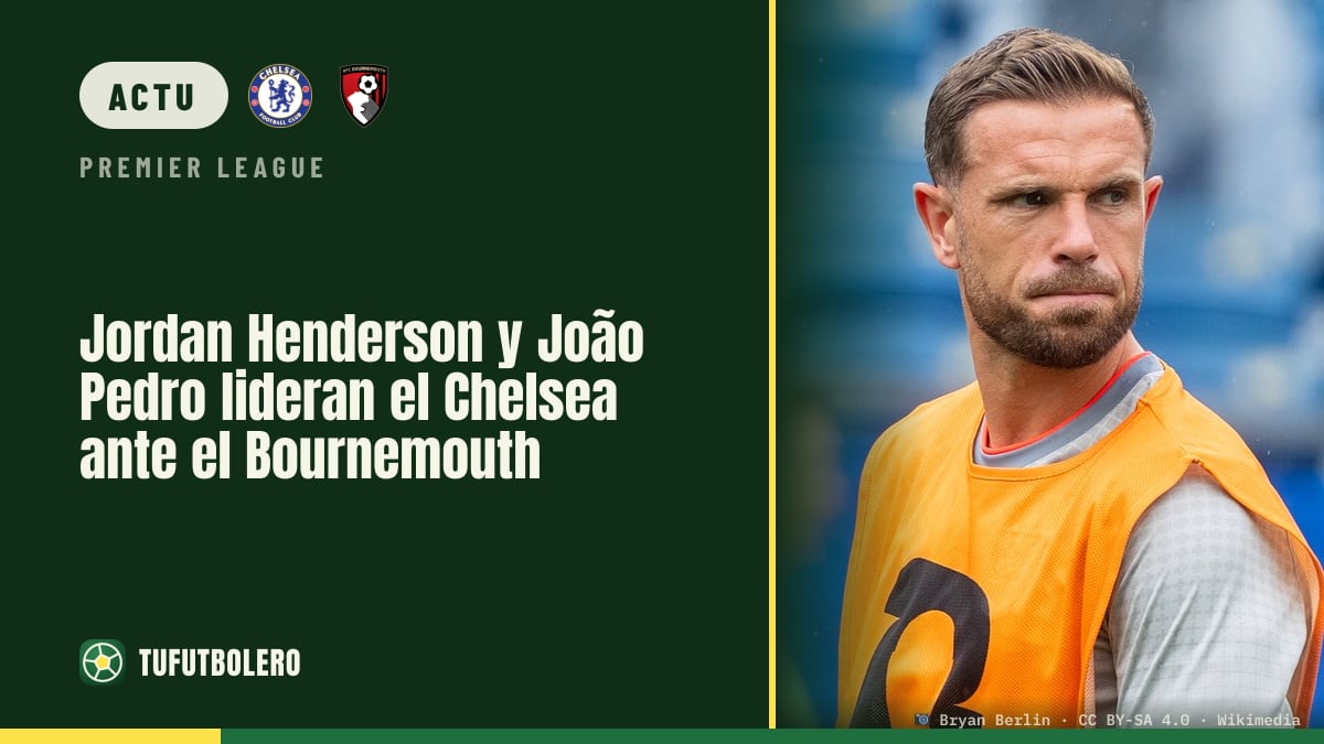 Jordan Henderson et João Pedro portent le Chelsea face au Bournemouth