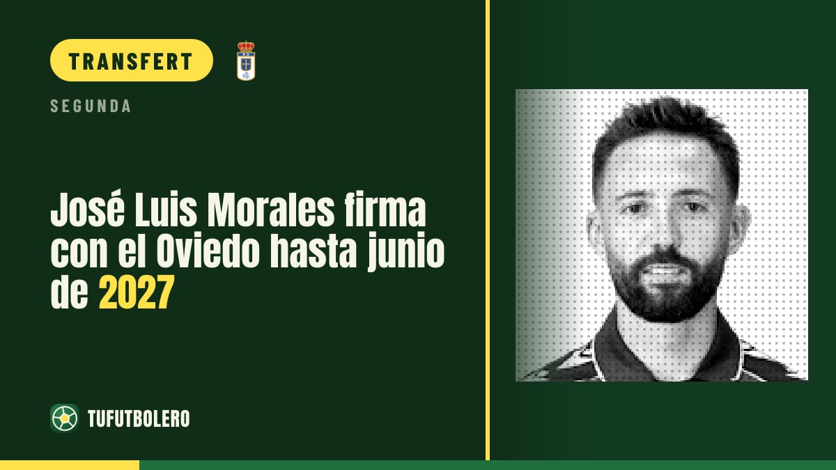 José Luis Morales signe avec l’Oviedo jusqu’en juin 2027