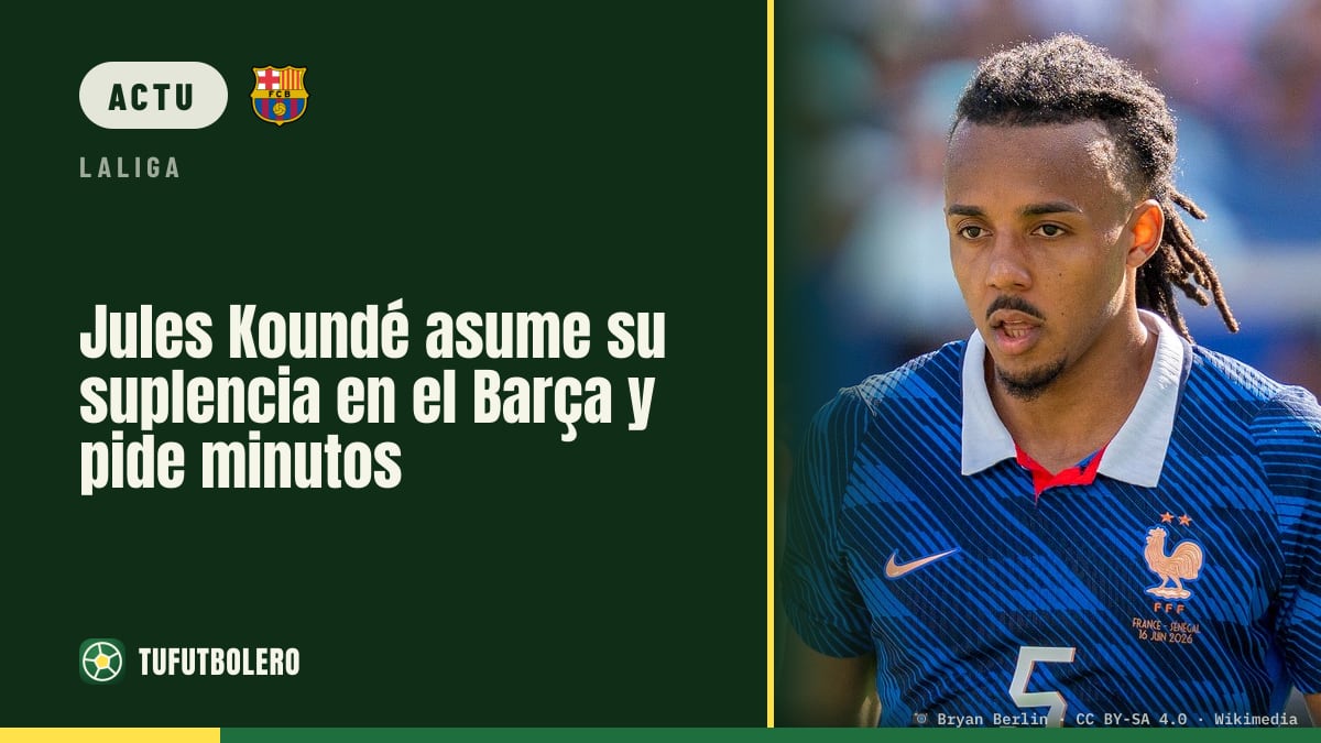 Jules Koundé reconnaît son rôle de remplaçant au Barça et vise plus de temps