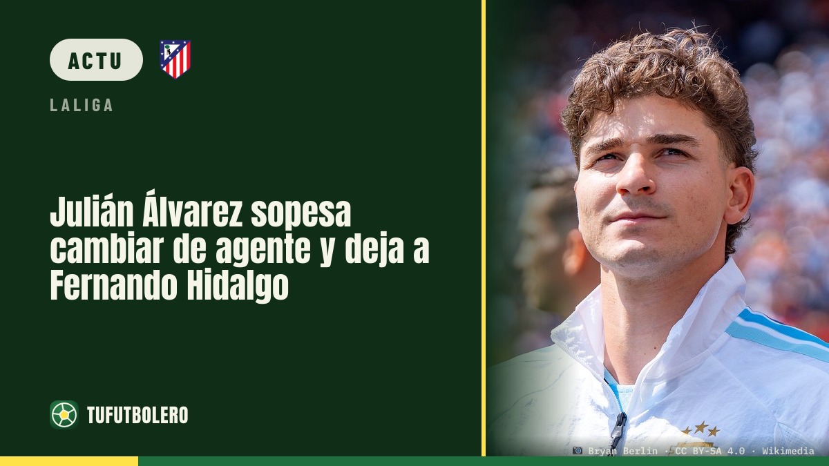 Julián Álvarez songe à changer d’agent, pistes avec The Elegant Game