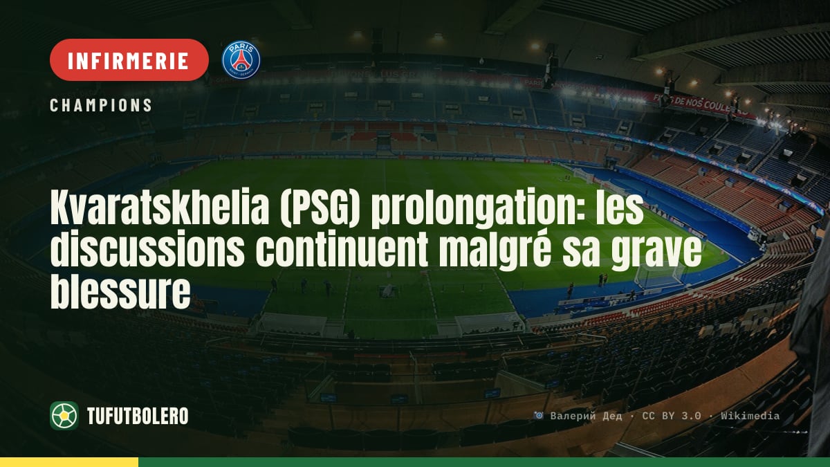 Kvaratskhelia (PSG) prolongation: les discussions continuent malgré sa grave blessure
