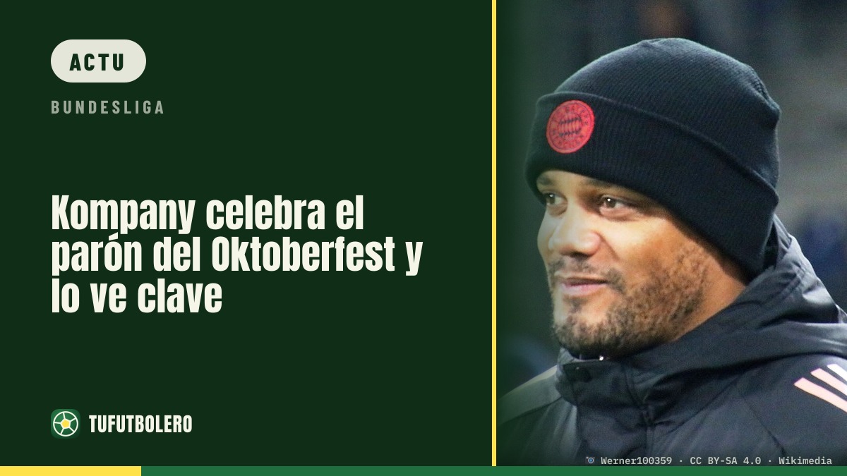 Kompany se réjouit de la pause Wiesn et dit que c’est idéal