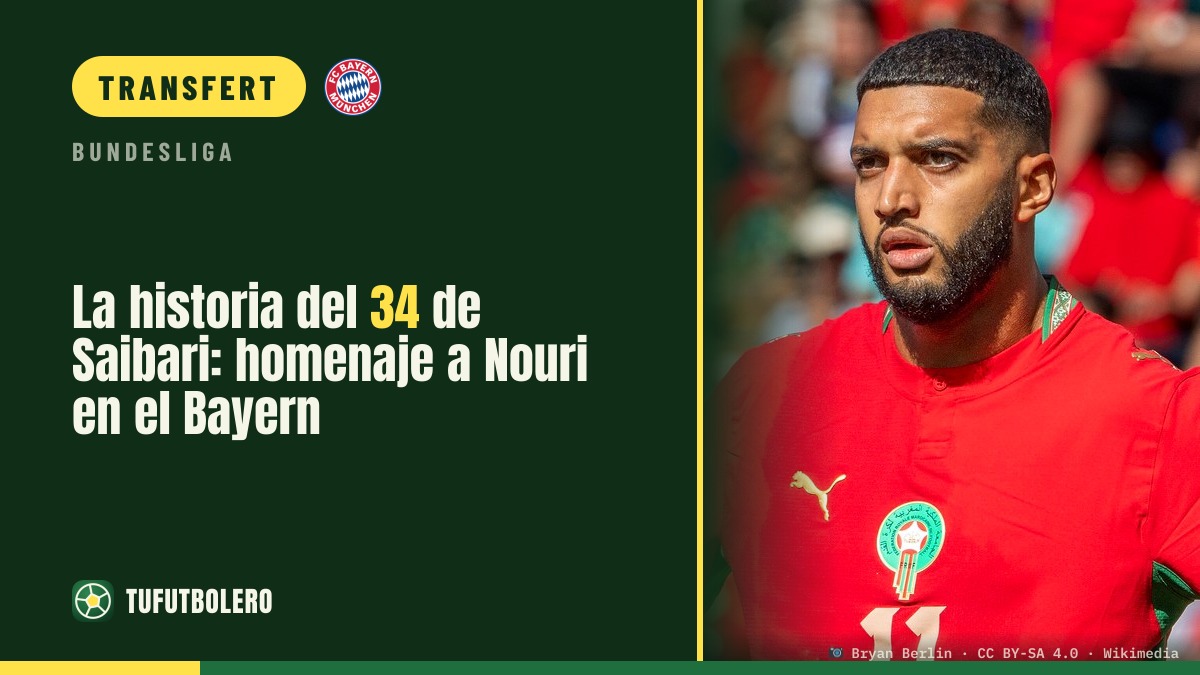 L’histoire du 34 de Saibari : un hommage à Nouri au Bayern