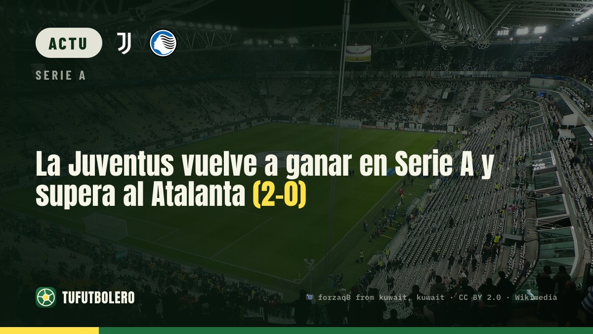 La Juventus renoue avec la victoire en Serie A contre l’Atalanta (2-0)
