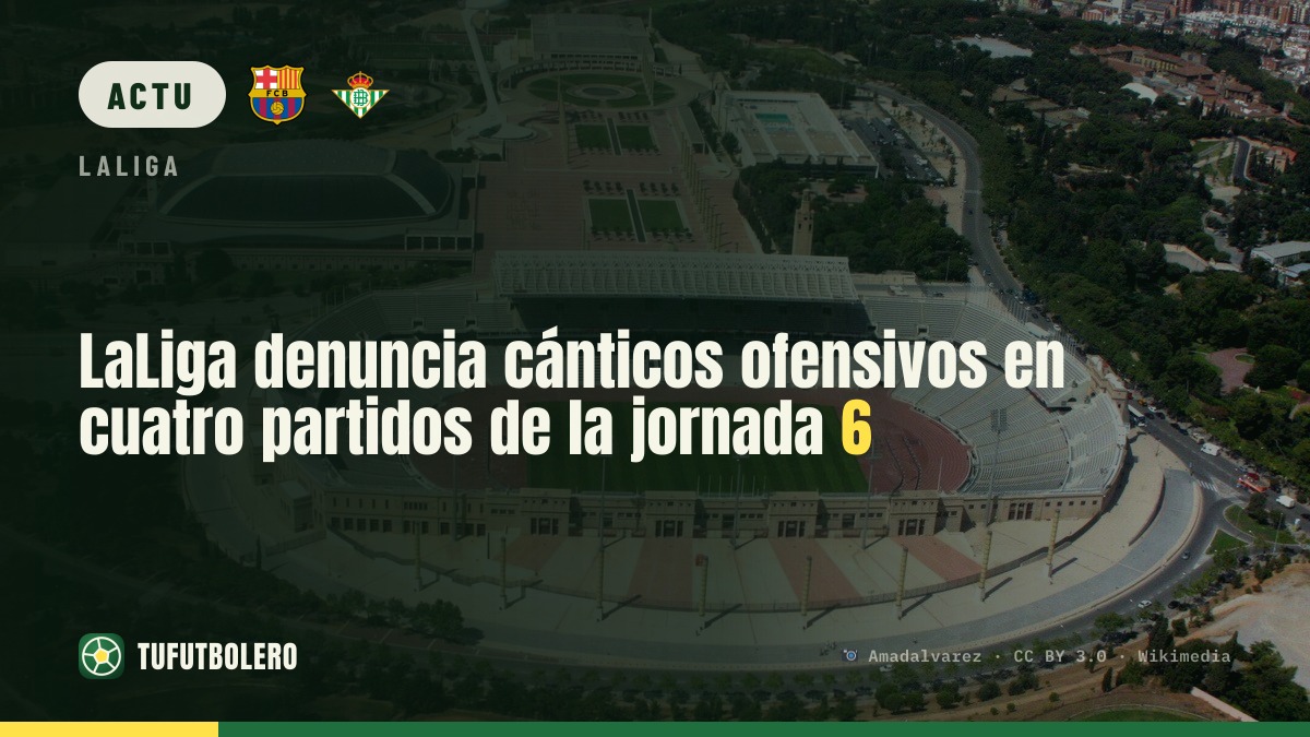 LaLiga dénonce des chants offensants lors de quatre matchs (journée 6)