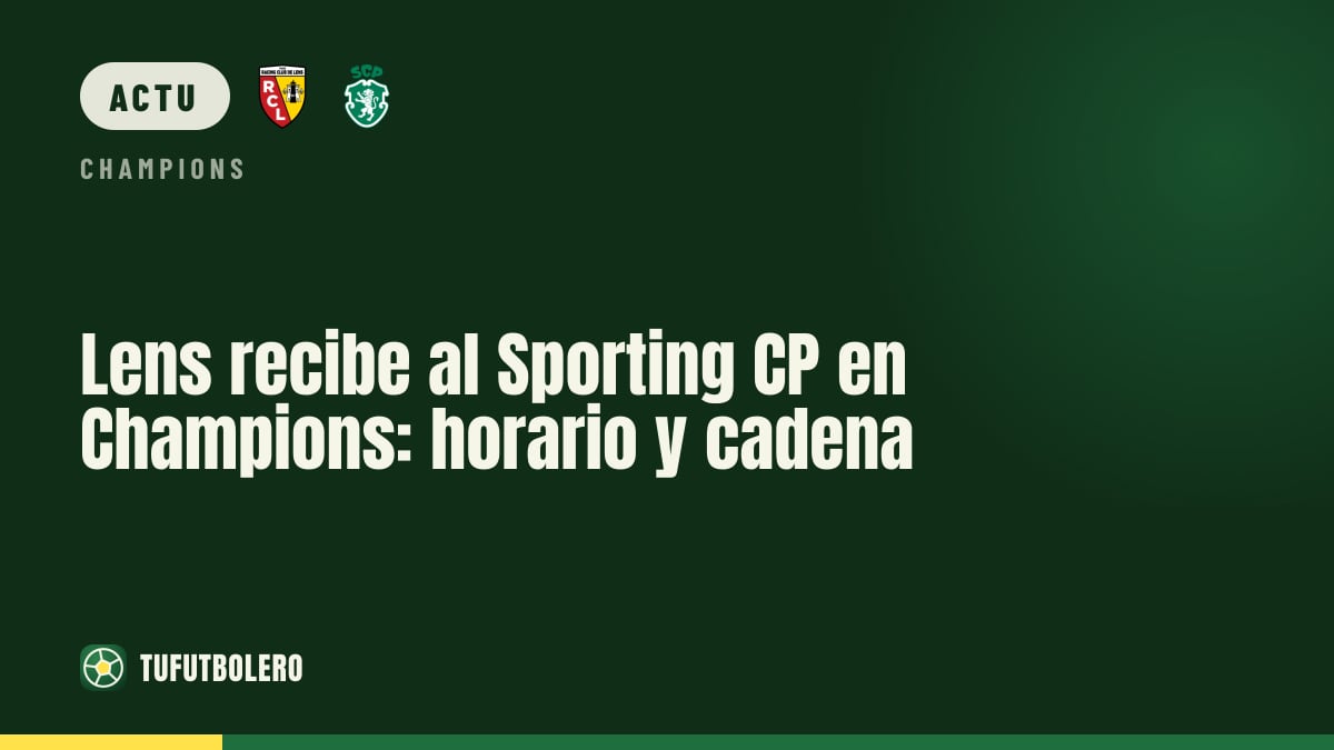 Lens reçoit le Sporting CP en C1: heure et chaîne