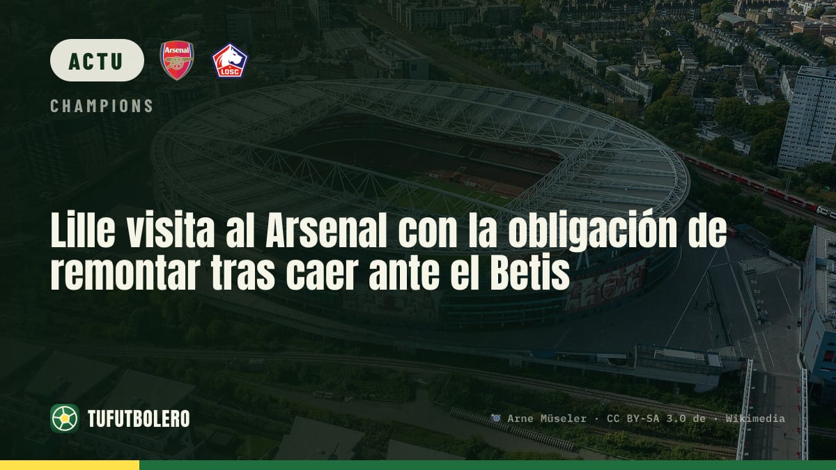 Lille défie Arsenal en Champions avec l’obligation de rattraper le Betis