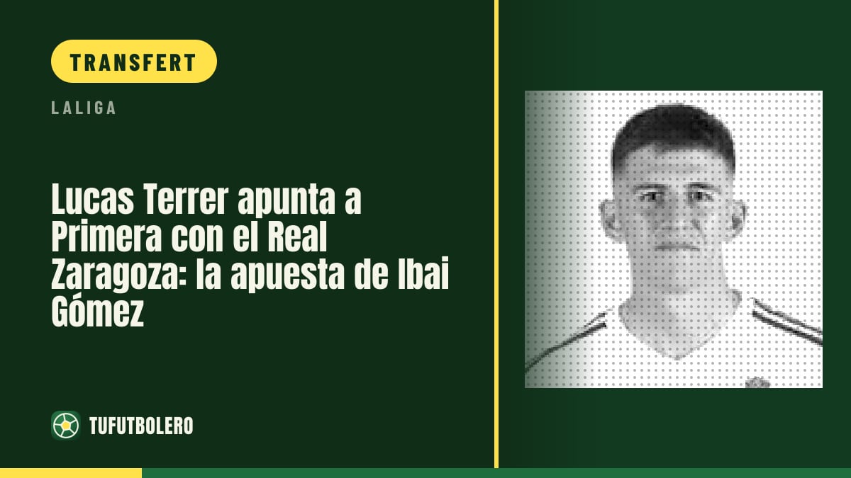 Lucas Terrer vise la Primera avec le Real Saragosse : la promesse d’Ibaï Gómez