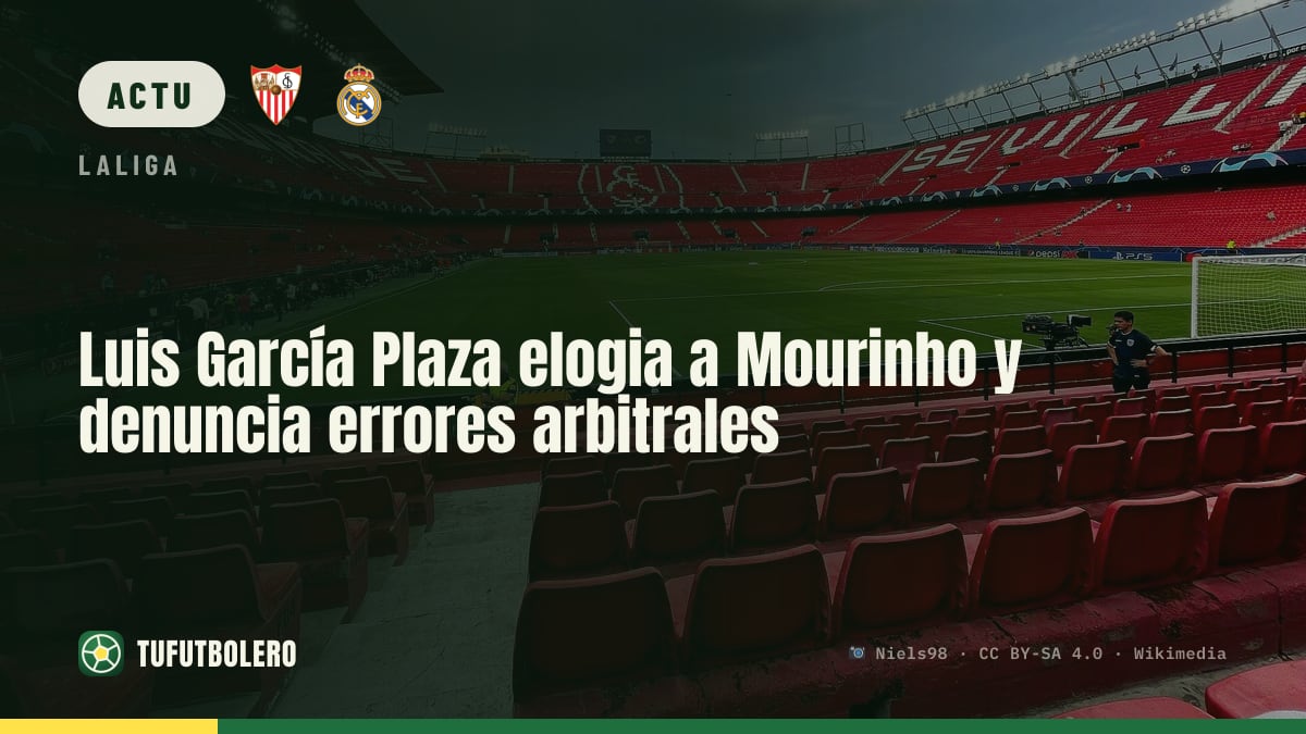 Luis García Plaza encense Mourinho et dénonce des décisions arbitrales