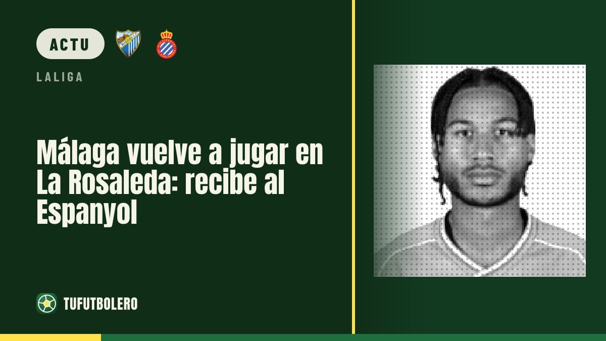 Málaga redémarre à La Rosaleda contre l’Espanyol le 9 octobre