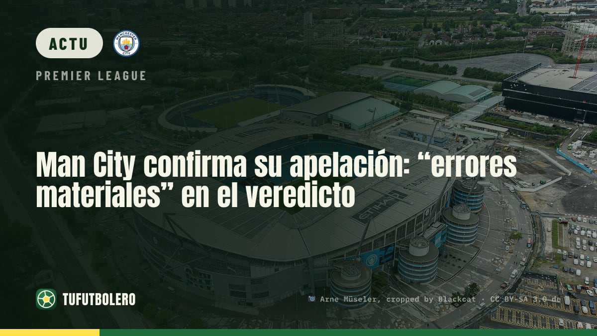 Le Man City confirme son appel: “erreurs matérielles” dans le verdict