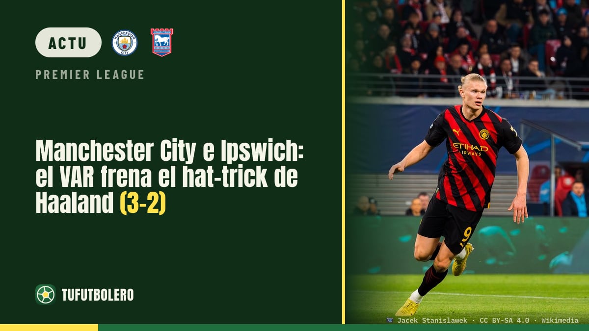 Manchester City-Ipswich : le VAR refuse le triplé à Haaland (3-2)