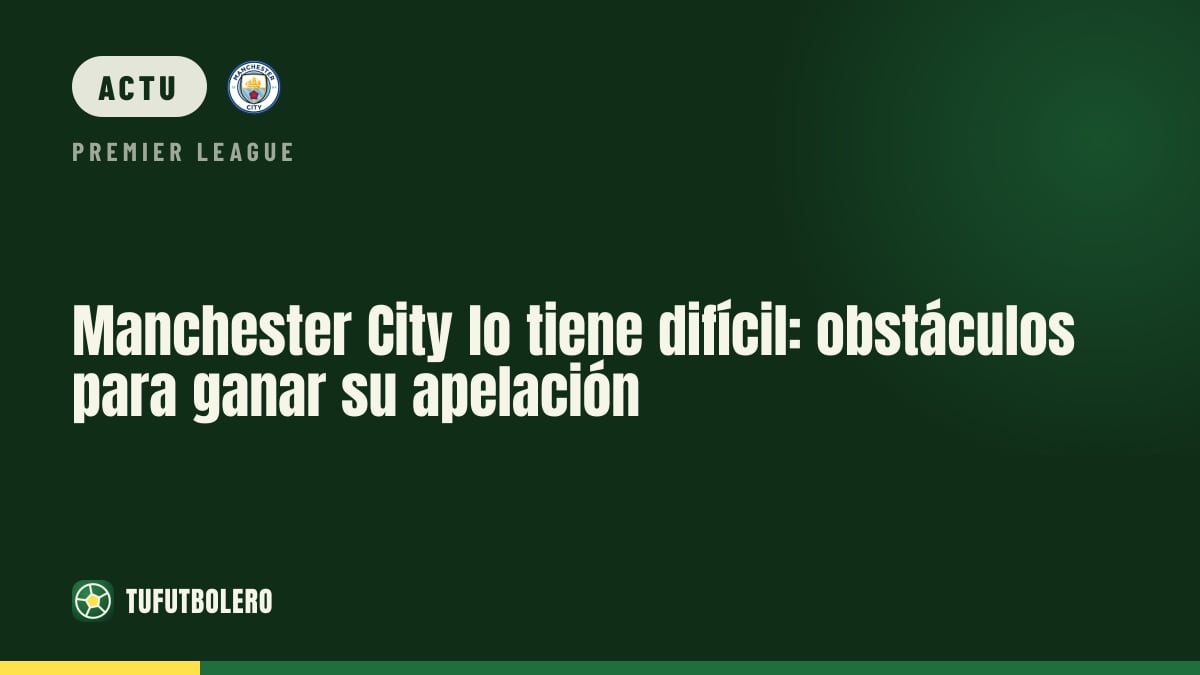 Manchester City : appel compliqué pour renverser la décision