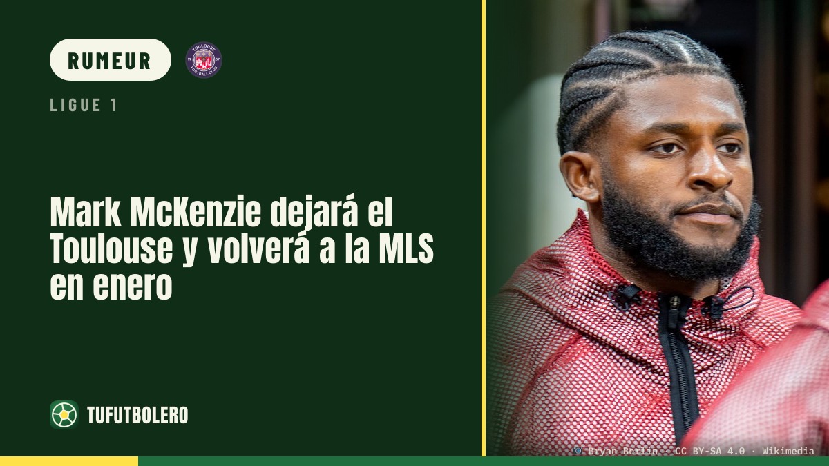 Mark McKenzie va quitter le Toulouse pour la MLS en janvier