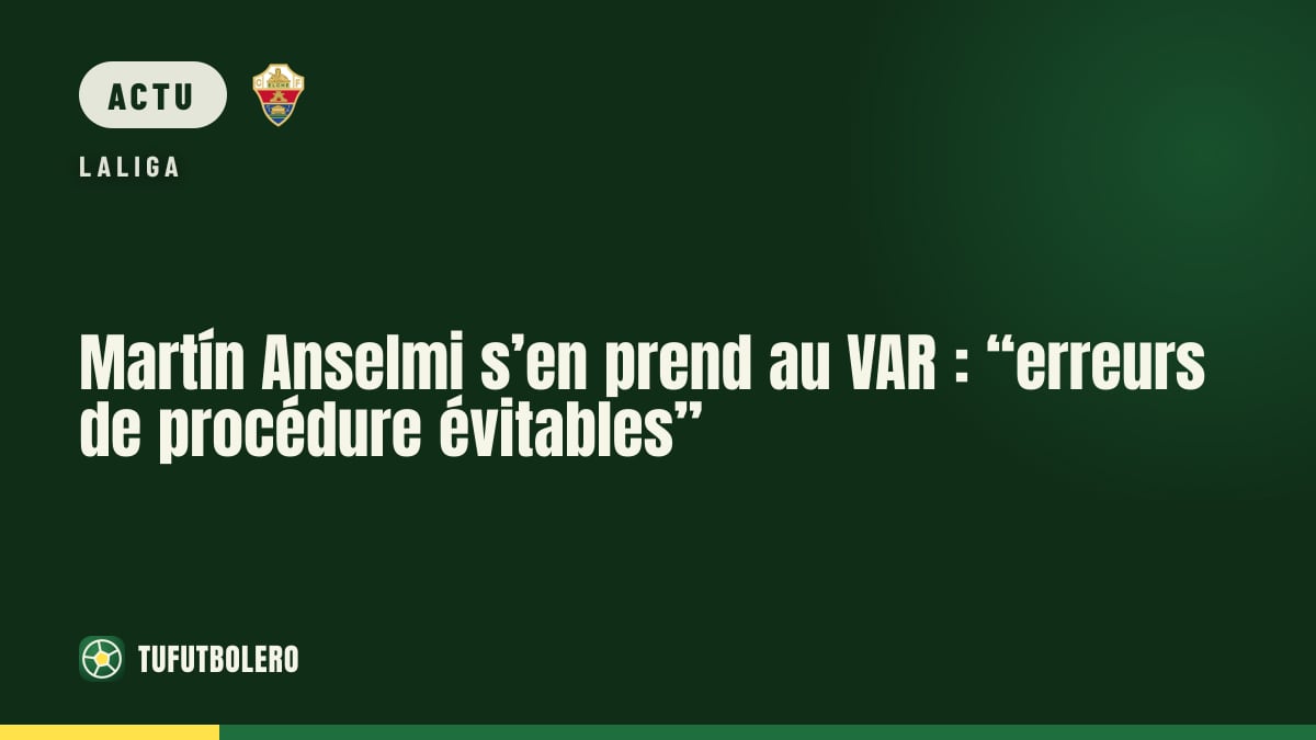 Martín Anselmi s’en prend au VAR : “erreurs de procédure évitables”