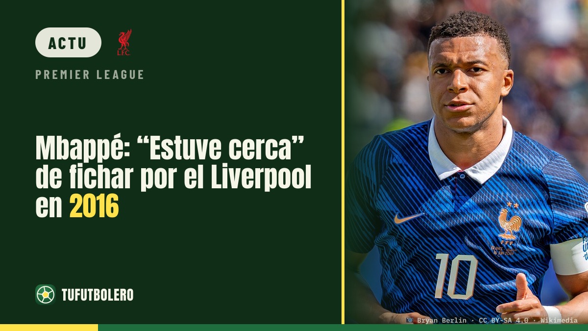 Mbappé : « J’étais tout près » du Liverpool en 2016