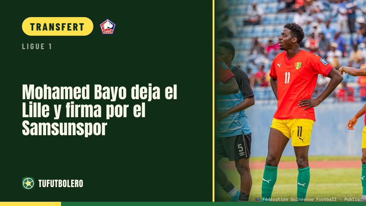 Mohamed Bayo quitte le LOSC pour s’engager avec Samsunspor