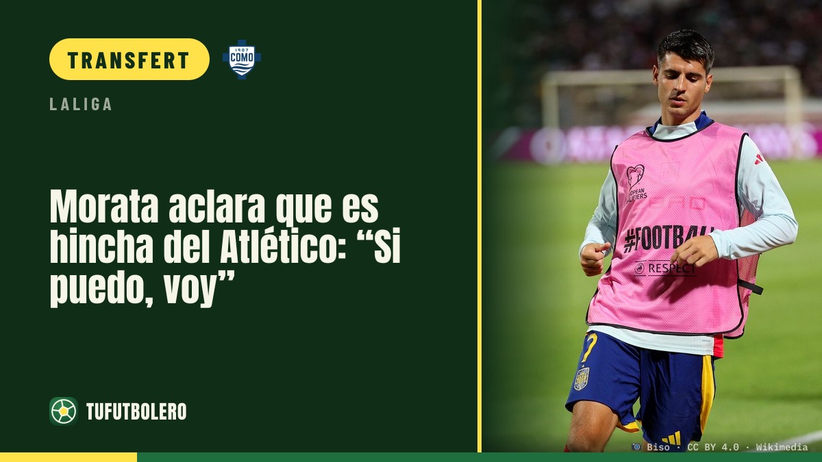 Morata révèle qu’il est vraiment supporter de l’Atlético : « Si je peux, j’y vais »