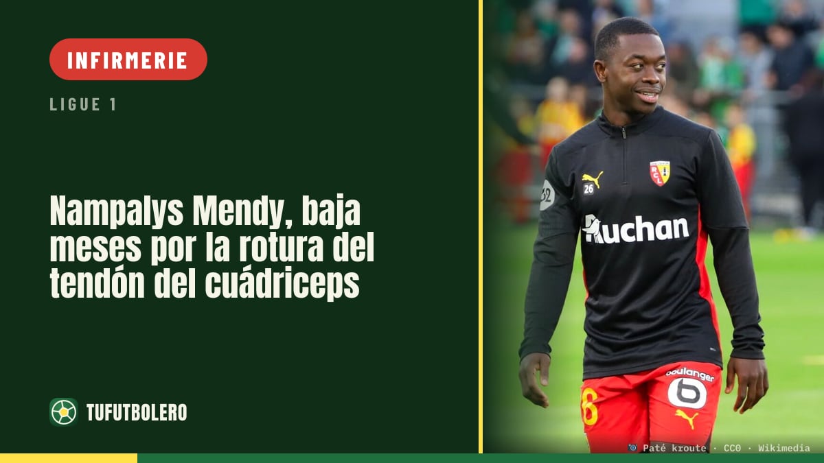 Nampalys Mendy, indisponible plusieurs mois : rupture du tendon du quadriceps
