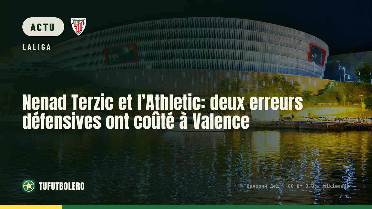 Nenad Terzic et l’Athletic: deux erreurs défensives ont coûté à Valence
