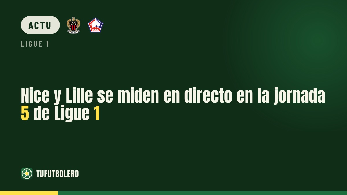 Nice-Lille en direct : Ligue 1, journée 5