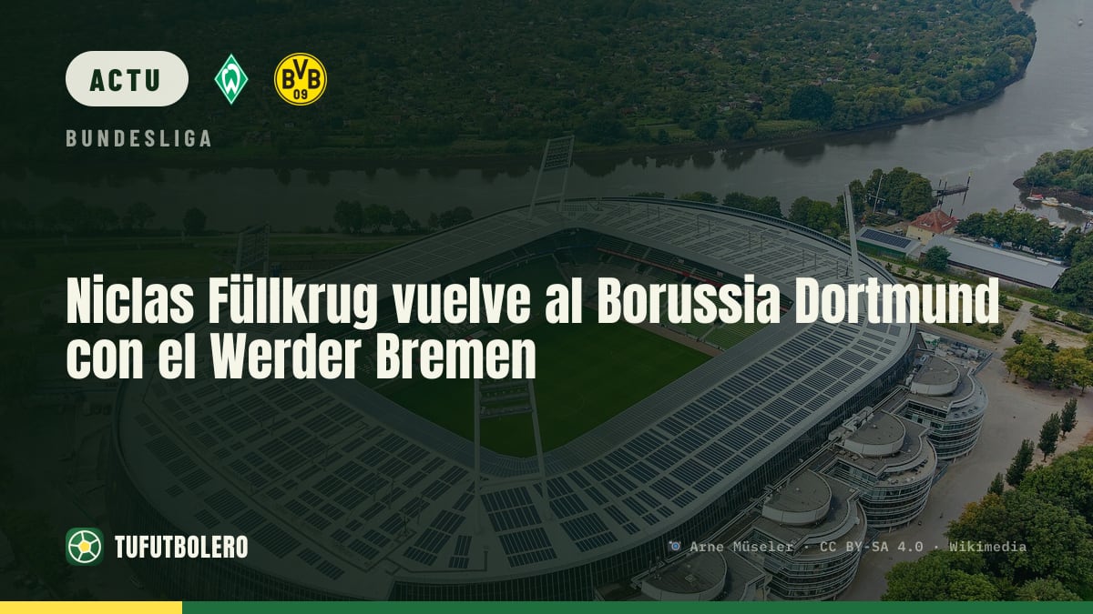 Niclas Füllkrug revient au Borussia Dortmund avec le Werder Brême