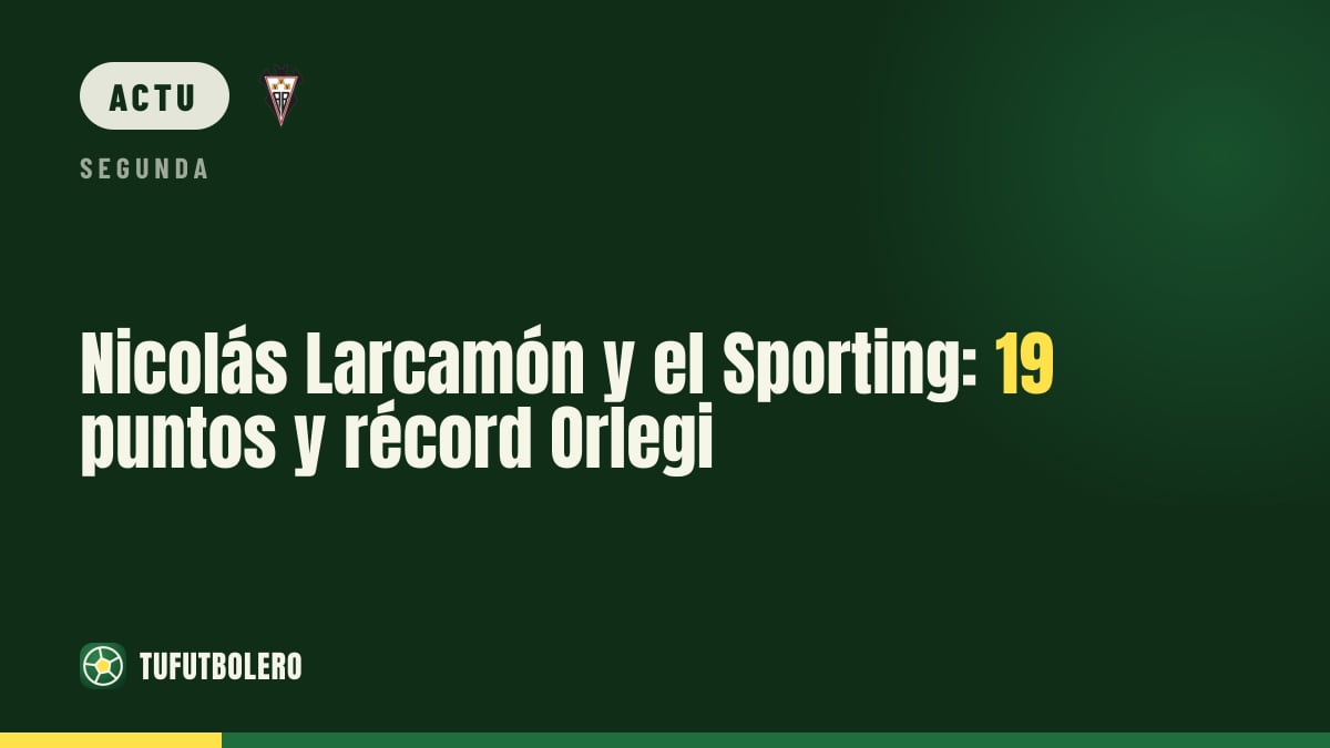 Nicolás Larcamón fait exploser le record Orlegi avec le Sporting
