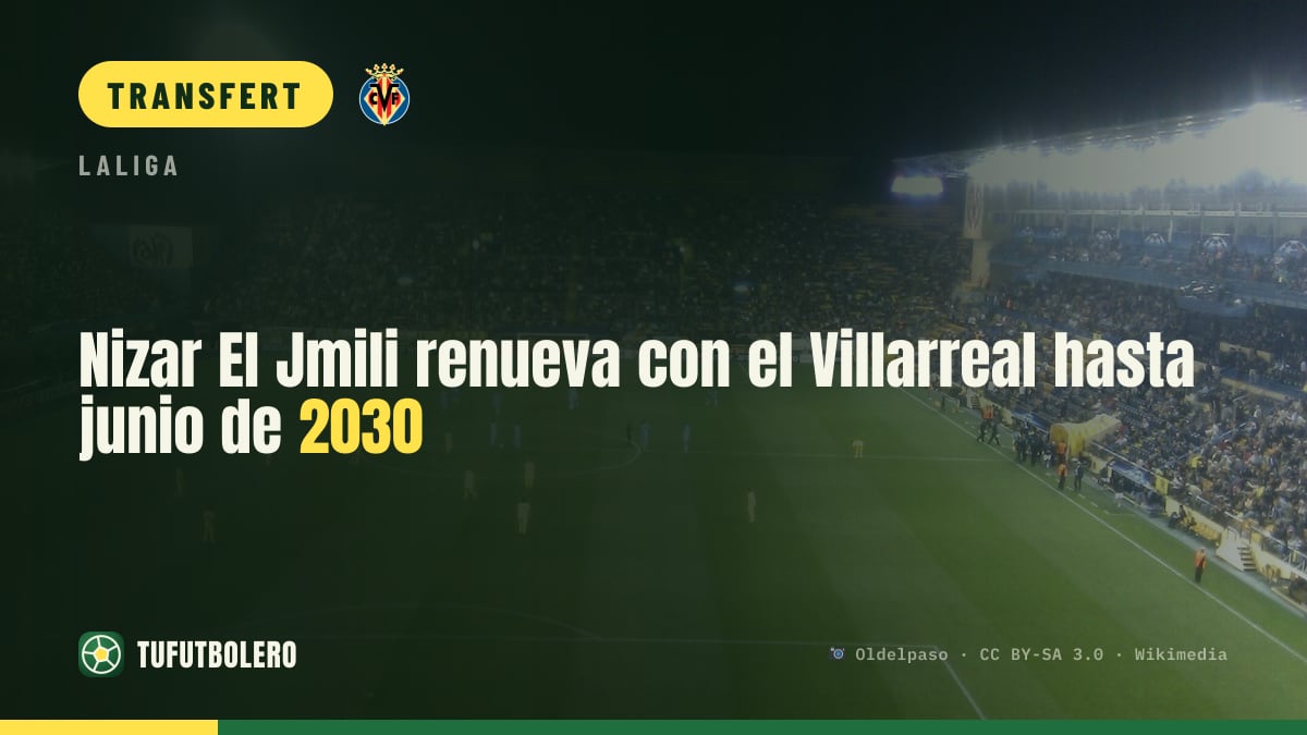 Nizar El Jmili prolonge avec Villarreal jusqu’en juin 2030