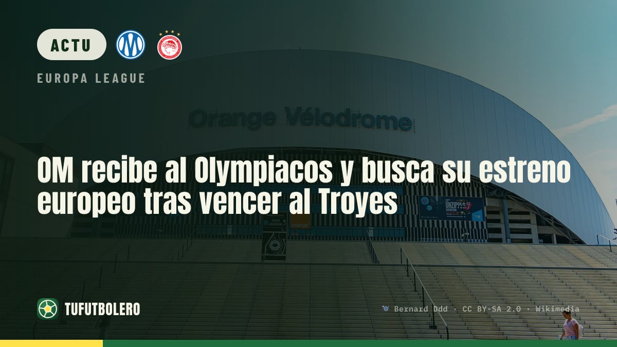 L’OM reçoit l’Olympiacos pour relancer son parcours en Ligue Europa