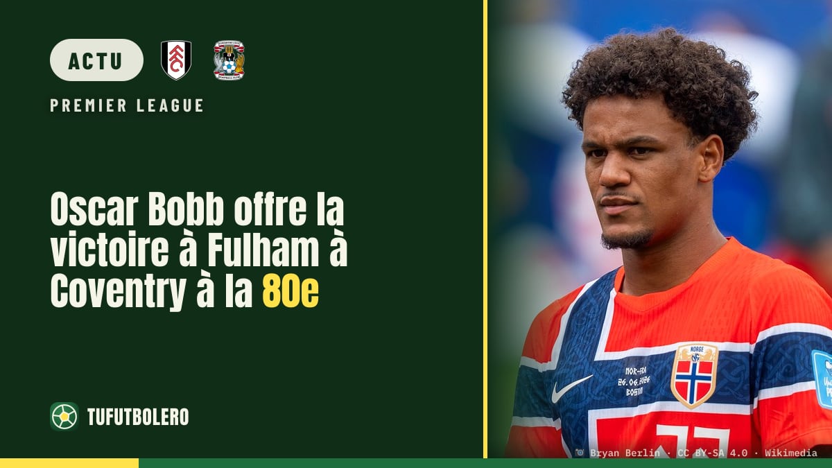 Oscar Bobb offre la victoire à Fulham à Coventry à la 80e