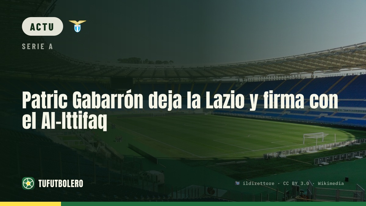 Patric Gabarrón quitte la Lazio pour l’Al-Ittifaq