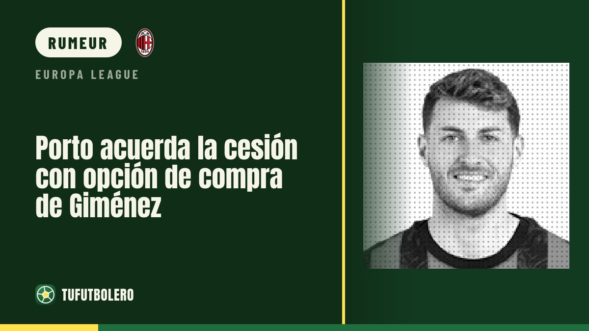 Porto tombe d’accord pour un prêt avec option à 18 M€ pour Giménez