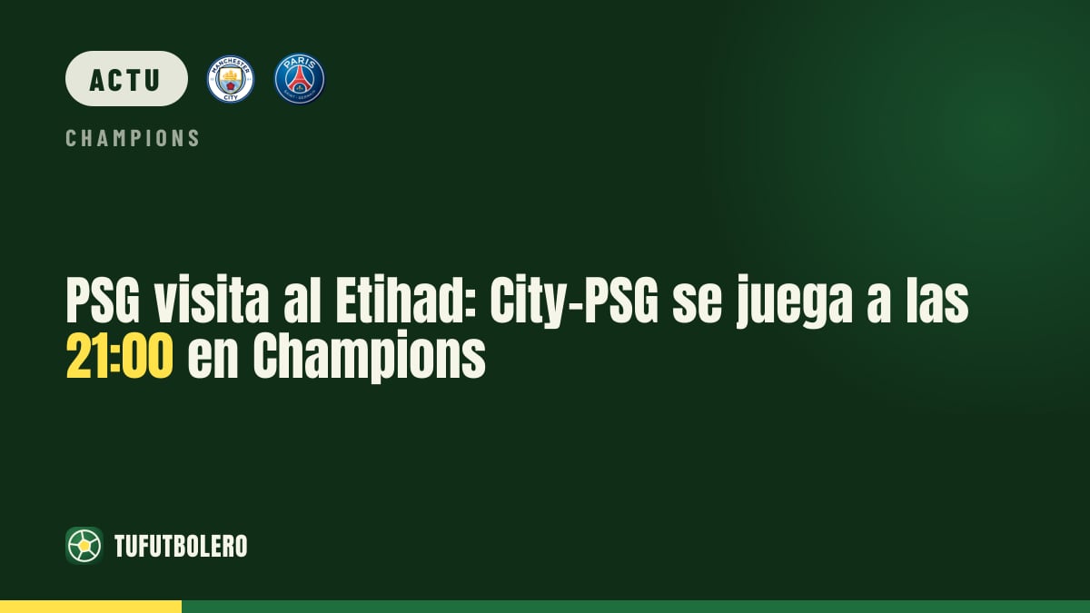 PSG à l’Etihad : City-PSG à 21h en Ligue des champions