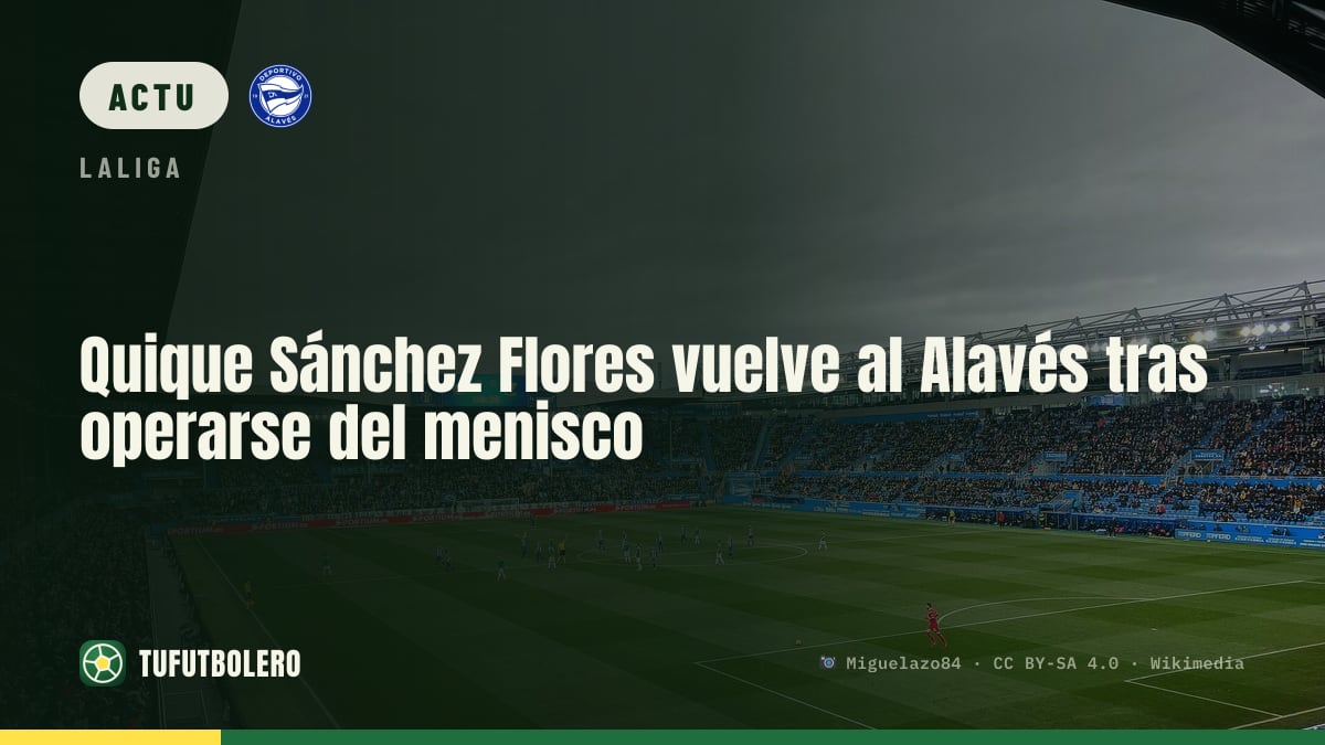 Quique Sánchez Flores retrouve l’Alavés après l’opération du ménisque